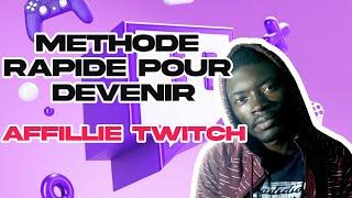 Obtenir l'Affiliation Twitch Rapidement - Affilié !