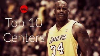 Top 10 NBA Centers of All Time