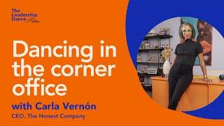 Ep. 6: Dancing in the corner office, with Carla Vernón