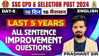Last 5 Year Sentence Imporvement PYQ | 16 Din 16 Marathon | CPO, Selection Post 2024 | Prashant Sir