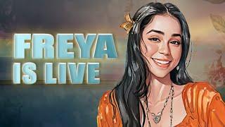 Freya is Back! What's going on? Long Stream Tomorrow