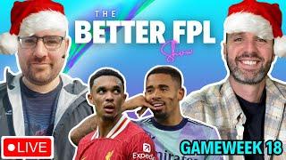  DEADLINE STREAM! THE BETTER FPL SHOW | GAMEWEEK 18 | Fantasy Premier League Tips 2024/25