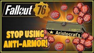 Is Aristocrats Better Than Anti-Armor!? - Fallout 76