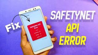 How to Fix SafetyNet API ERROR on All Rooted Phones in 2 Minute