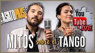 MITOS SOBRE EL TANGO | En VIVO | Festejo 3000 suscriptores  2020