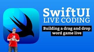 SwiftUI Live: Building a drag and drop word game