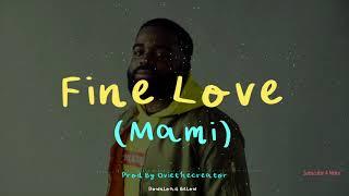 "FINE LOVE" (Mami) Afro B UK Afroswing Instrumental 2018