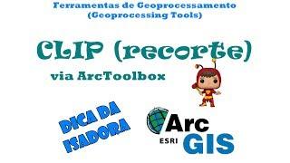 Curso ArcGIS - Como usar o Clip (recortar)