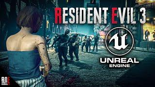 RESIDENT EVIL 3: REMAKE || UNREAL ENGINE 4 | First Look & GAMEPLAY