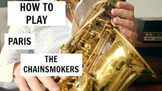  Chainsmokers | Paris | How To Play 