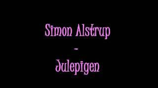 Simon Alstrup - Julepigen.