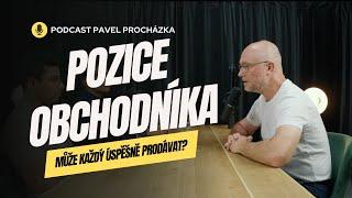 Pozice obchodníka. Může každý úspěšně prodávat?