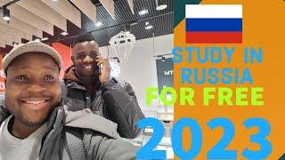 Study In Russia For Free |Visa Requirements |Total Cost of Application for Foreign Students | 2023