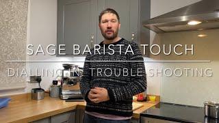 Trouble Shooting Dialling In The Barista Touch