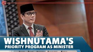 WISHNUTAMA'S PRIORITY PROGRAM AS MINISTER