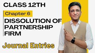 Dissolution of Partnership Firm | Class 12th | Journal Entries | Hemal Sir