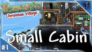 Christmas Village Ep: 1 - Small Cabin | Terraria Speed Build