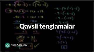 Qavsli tenglamalar | Tenglamalarni yechish | Algebra 1