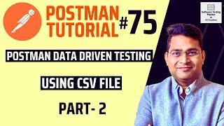 Postman Tutorial #75 - Postman Data Driven Testing using CSV File- Part- 2