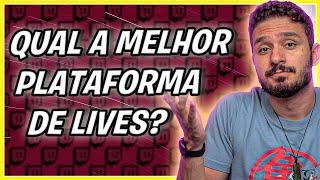 QUAL A MELHOR PLATAFORMAS PARA FAZER LIVES STREAM?