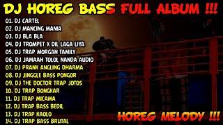 DJ CEK SOUND HOREG BASS GLERR TERBARU FULL ALBUM 2024 - DJ HOREG PARGOY MELODY VIRAL