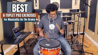 Six Killer 6-TUPLET Pad Exercises!  (For MUSICALITY On The Drums)