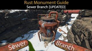 Rust Monument Guide - The Sewer Branch [UPDATED]