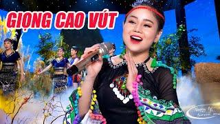 Giọng Hát Cao Vút GÂY SỐT Càng Nghe Càng Mê - Liên Khúc Bóng Cây Kơ Nia, Người Vùng Cao Là Thế