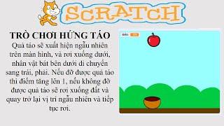 SCRATCH- Hướng dẫn làm trò chơi "Hứng hoa quả", lập trình nhân vật hứng được hoa quả điểm tăng lên.