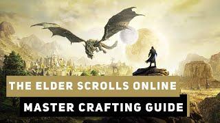 The Elder Scrolls Online | Master Crafting Guide | 2019
