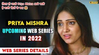 Priya Mishra Upcoming Web Series In 2022 | Riti Riwaj Man Marzi Actress | Priya Mishra Web Series |