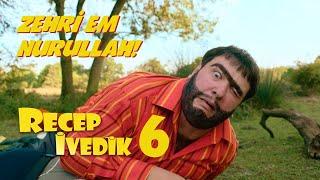 Zehri Em Nurullah | Recep İvedik 6