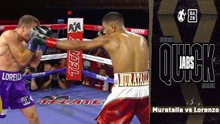 Quick Jabs | Raymond Muratalla vs Guillaume Lorenzo! Muratalla Takes On Pressure Heavy Fighter!