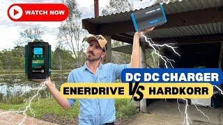 Which is Best? Enerdrive 40Amp+ or Hardkorr 40Amp DCDC Charger