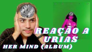 Reação: Urias - Álbum Her Mind [Completo](por Vini Archanjo)