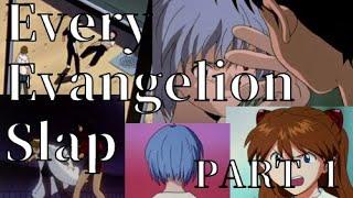 Every Evangelion Slap PART 1 (Neon Genesis)