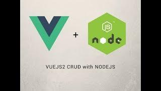 vuejs 2 crud with nodjs