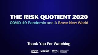 The Risk Quotient 2020: COVID-19 and a Brave New World