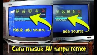 dua cara masuk mode AV TV POLYTRON tanpa remot