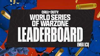 World Series of Warzone Leaderboard - EMEA Last Chance Qualifiers