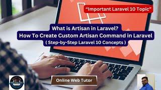 How To Create Custom Artisan Command in Laravel | Step-by-Step Tutorial | Laravel 10 Development