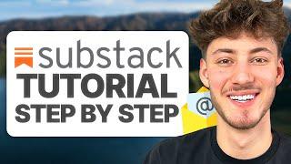 Substack Beginner Tutorial | How To Use Substack For Newsletters (2024)