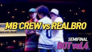 MB CREW vs REALBRO│SEMIFINAL│BOT vol.3