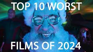 Top 10 Worst Films of 2024