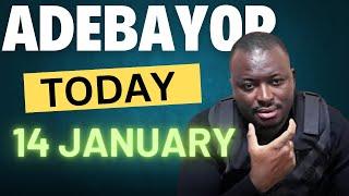 ADEBAYOR LATEST TODAY 14th JANUARY