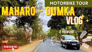 Maharo to Dumka bike ride vlog #dumka #dumkavlog #motovlog