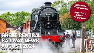 August 2024 Great Central Railway General Managers update