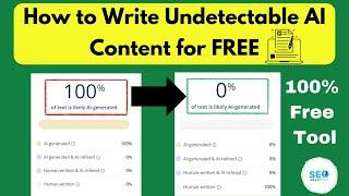 How to Write Undetectable AI Content for FREE (2024) | Bypass AI Detection Tool @Seosmartkey