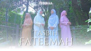 Zehraa - Tasbih Fateemah [Official Music Video]