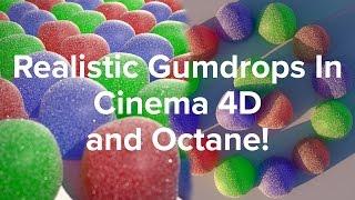 Realistic Gumdrops In Cinema 4D and Octane